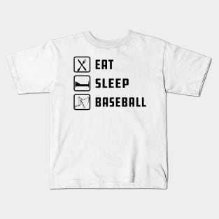 Baseball - Eat Sleep Baseball Kids T-Shirt